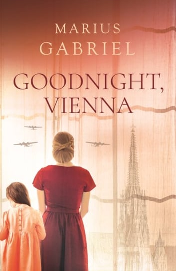 Goodnight, Vienna Gabriel Marius