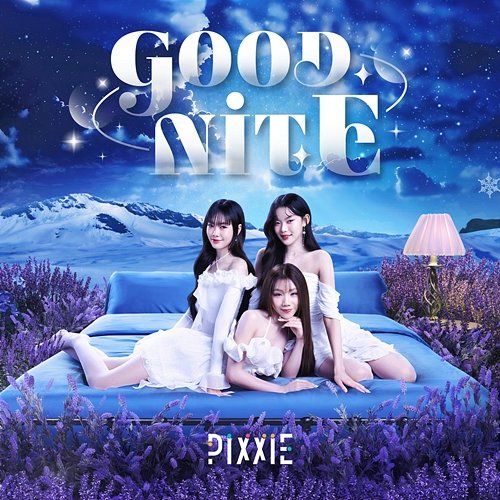 Goodnite piXXie
