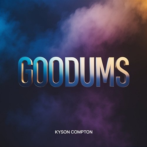 Goodums Kyson Compton