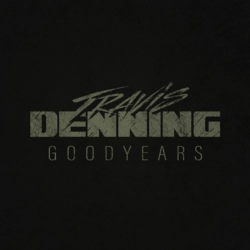 Goodyears Travis Denning