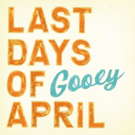 Gooey, płyta winylowa Last Days of April
