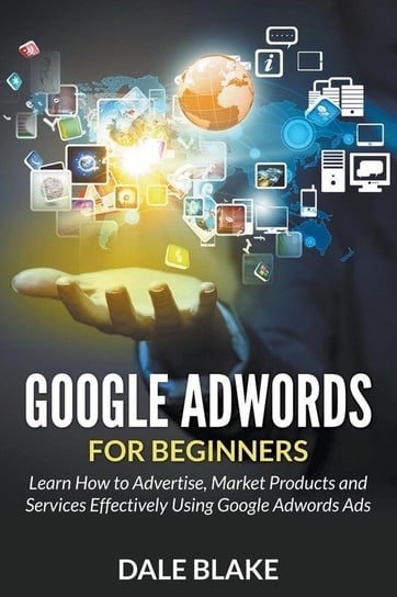Google Adwords For Beginners Blake Dale