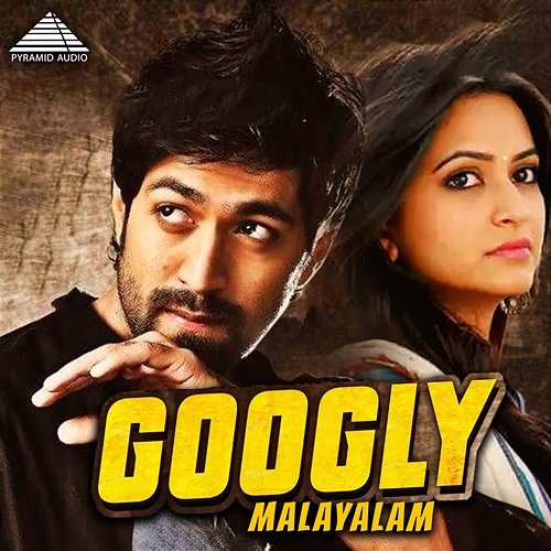 Googly (Original Motion Picture Soundtrack) Joshua Sridhar, Pavan Wadeyar, Kaviraj, Jayanth Kaikini & Yogaraj Bhat