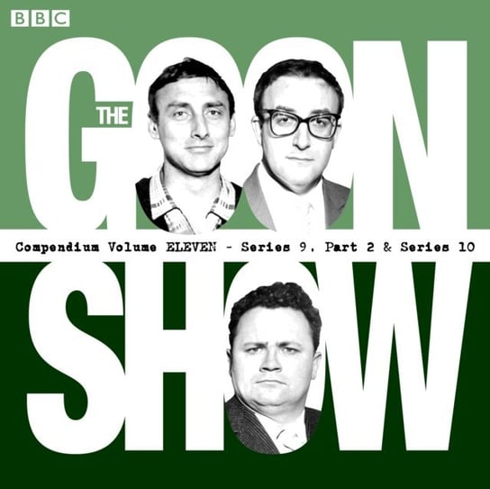 Goon Show Compendium: Volume 11 (Series 9, Pt 2 & Series 10) Milligan Spike