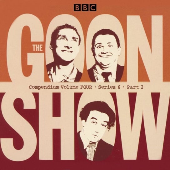 Goon Show Compendium Volume Four: Series 6, Part 2 Milligan Spike