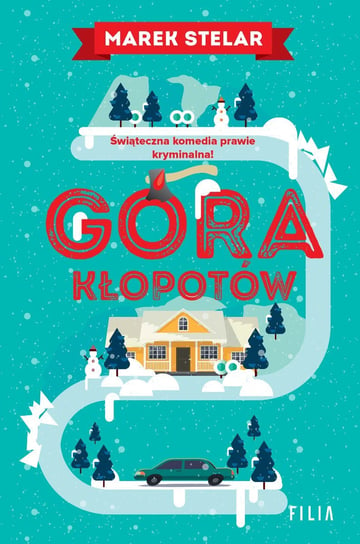 Góra kłopotów - ebook mobi Stelar Marek