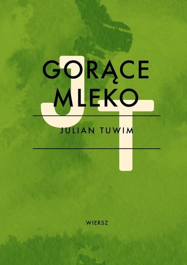 Gorące mleko - ebook epub Tuwim Julian