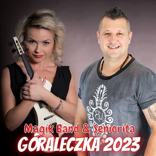 Góraleczka 2023 Magik Band, Seniorita