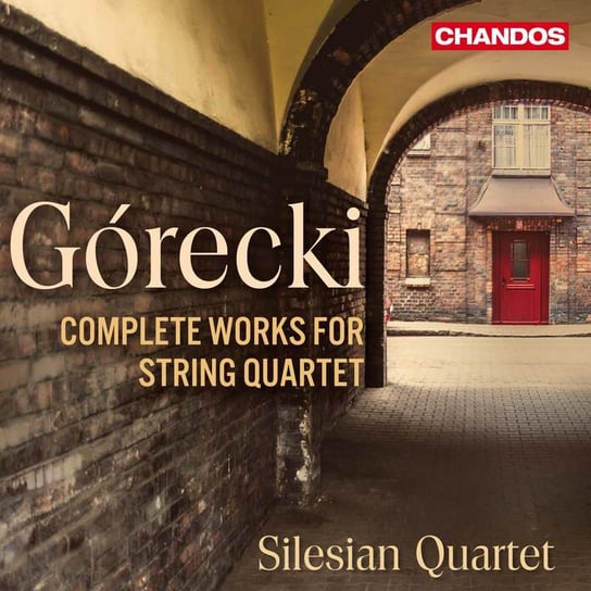 Górecki: Complete Works For String Quartet Silesian Quartet