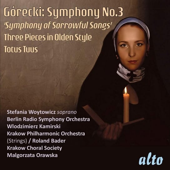 Górecki: Symphony No.3 'Sorrowful Songs' & Pieces in Olden Style & Totus Tuus Kamierski Włodzimierz, Bader Roland, Orawska Małgorzata, Krakow Choral Society