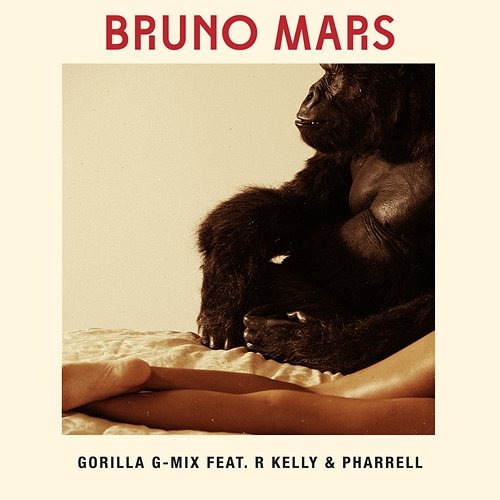 Gorilla R Kelly, Bruno Mars feat. Pharrell