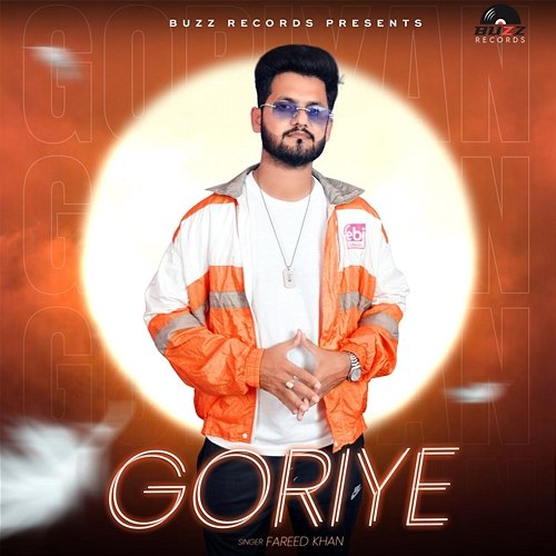 Goriye Fareed Khan & Buzz Records