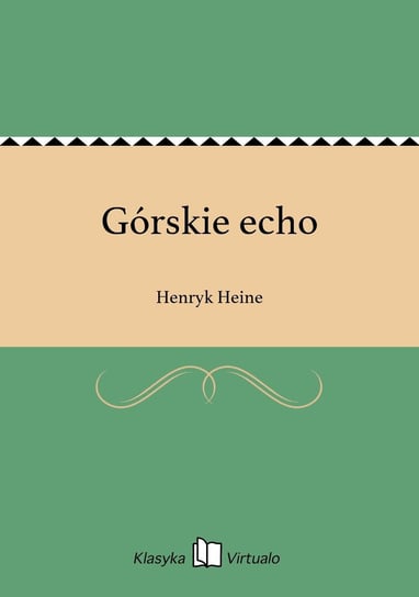 Górskie echo Heine Henryk