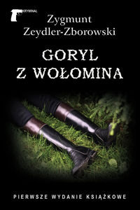 Goryl z Wołomina Zeydler-Zborowski Zygmunt