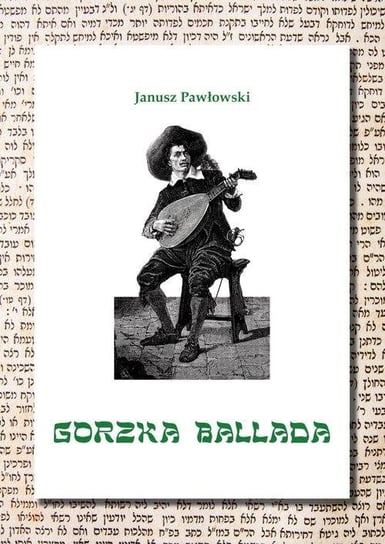 Gorzka ballada Pawłowski Janusz