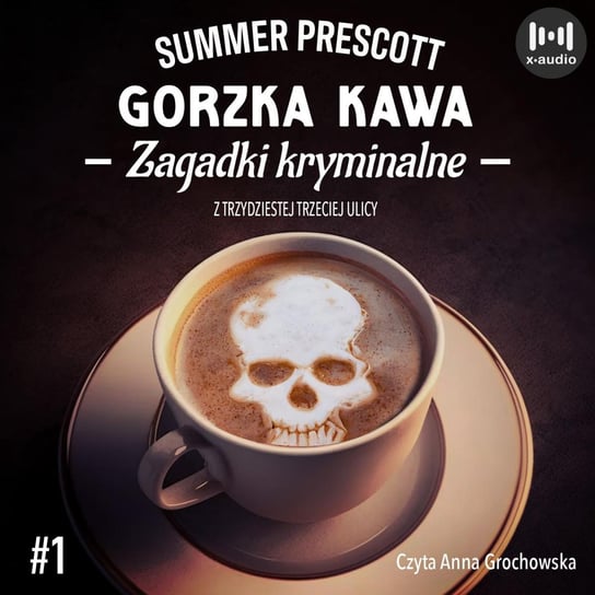 Gorzka kawa. Tom 1 - audiobook Summer Prescott