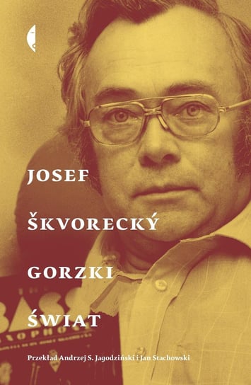 Gorzki świat - ebook mobi Skvorecky Josef