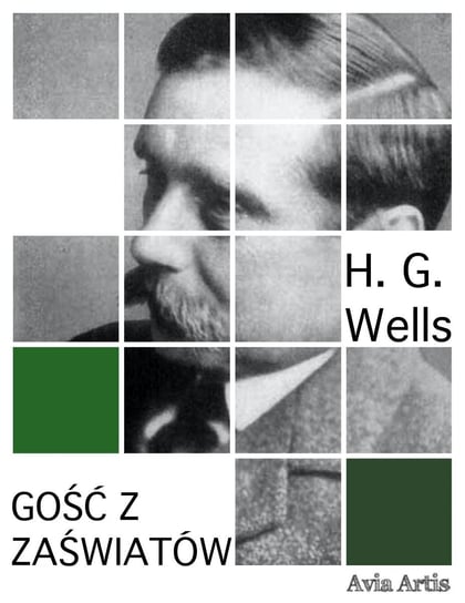 Gość z zaświatów Wells Herbert George