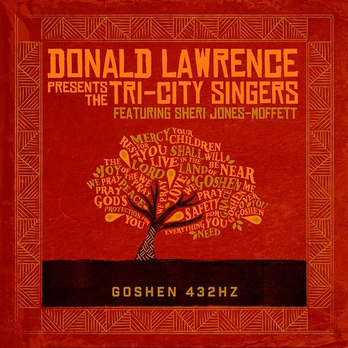 Goshen 432HZ Donald Lawrence & The Tri-City Singers, feat. Sheri Jones-Moffett