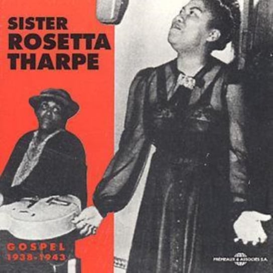 Gospel 1938-1943 Sister Rosetta Tharpe