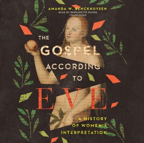 Gospel according to Eve Benckhuysen Amanda W.
