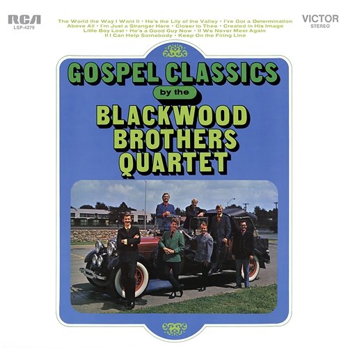 Gospel Classics By... The Blackwood Brothers Quartet