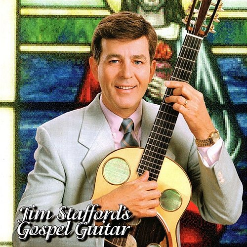 Gospel Guitar Jim Stafford