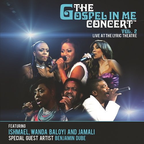Gospel in Me Concert Vol. 2 Various Artists