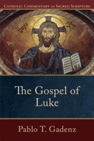 Gospel of Luke Gadenz Pablo T.