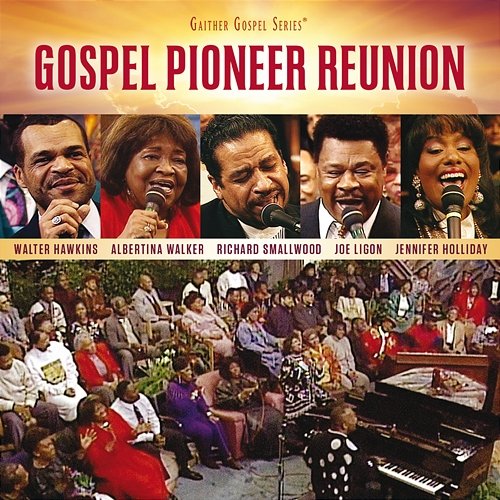 Gospel Pioneer Reunion Gaither