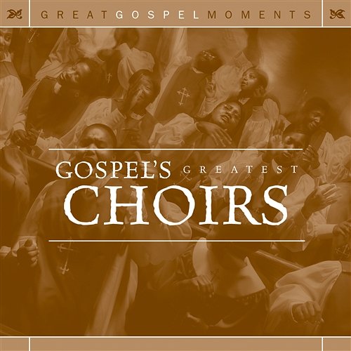 Accept Me Gospel's Greatest Choirs
