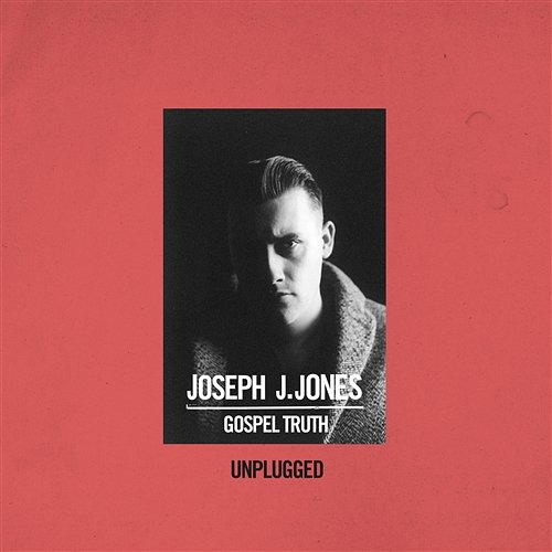 Gospel Truth Joseph J. Jones