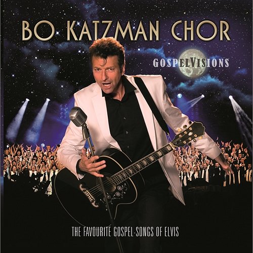 Gospel Visions Bo Katzman Chor