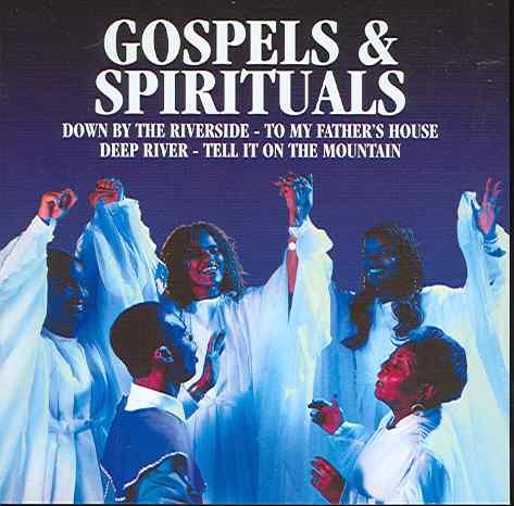 Gospels & Spirituals Various Artists