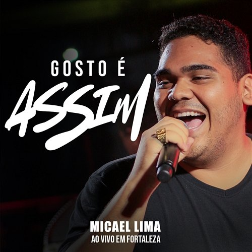 Gosto é Assim Micael Lima