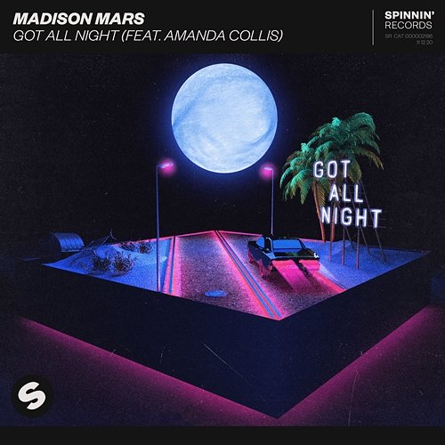 Got All Night Madison Mars feat. Amanda Collis
