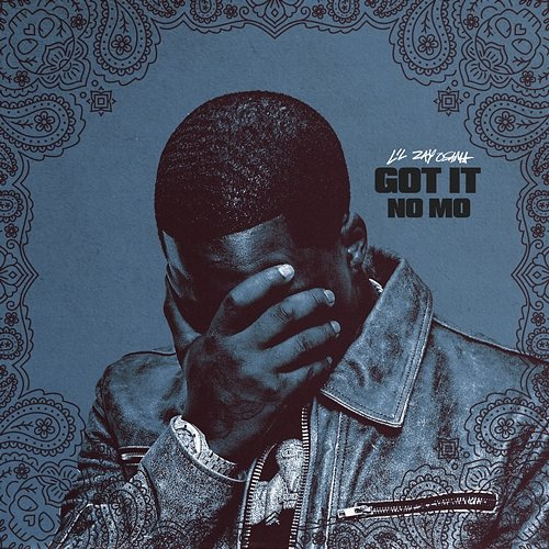 Got It No Mo Lil Zay Osama
