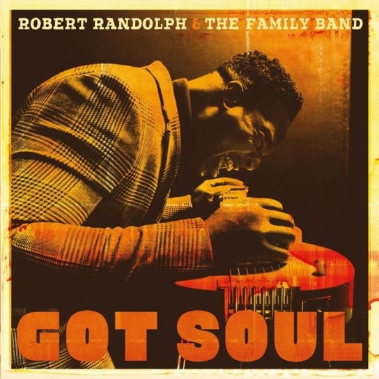 Got Soul Randolph Robert, The Family Band