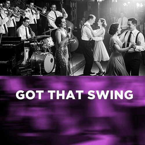 Got That Swing Various Artists