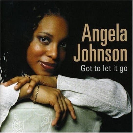 Got to Let It Go Johnson Angela