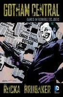 Gotham Central 03 - Im Fadenkreuz des Jokers Brubaker Ed, Rucka Greg