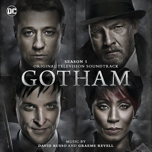 Gotham: Season 1 (Original Television Soundtrack) David Russo & Graeme Revell