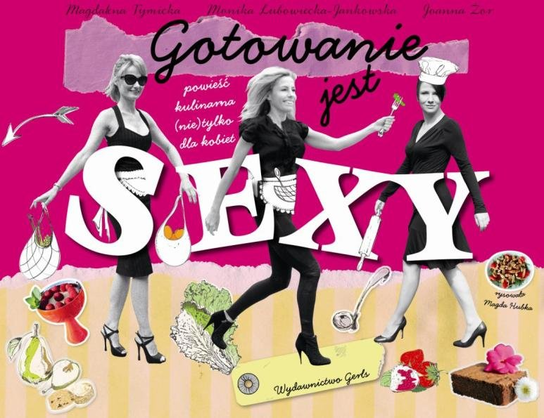 Gotowanie jest sexy Ringier Axel Springer Sp. z o.o.