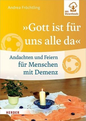 "Gott ist für uns alle da" Frochtling Andrea