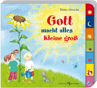 Gott macht alles Kleine groß Butzon & Bercker