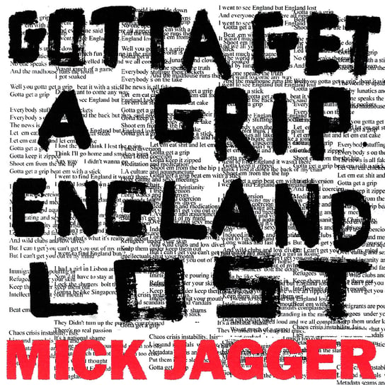 Gotta Get A Grip / England Lost Jagger Mick