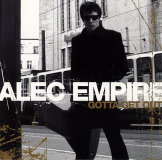 Gotta Get Out Empire Alec