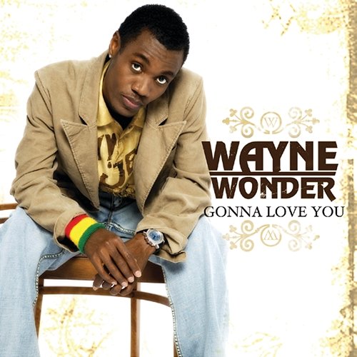 Gotta Love You E.P. Wayne Wonder