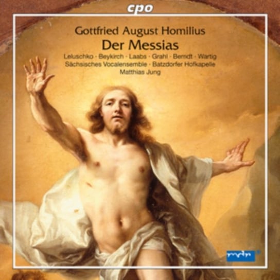 Gottfried August Homilius: Der Messias Various Artists