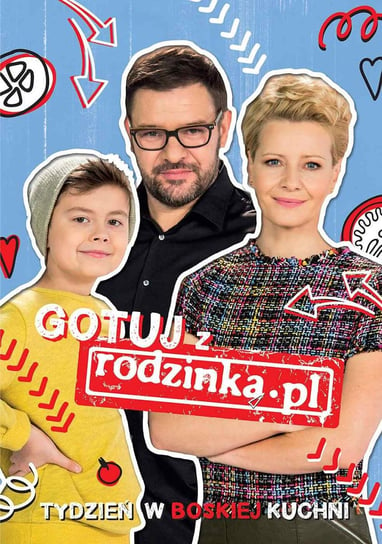 Gotuj z rodzinką.pl Opracowanie zbiorowe